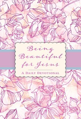 Picture of Being Beautiful for Jesus