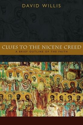 Picture of Clues to the Nicene Creed