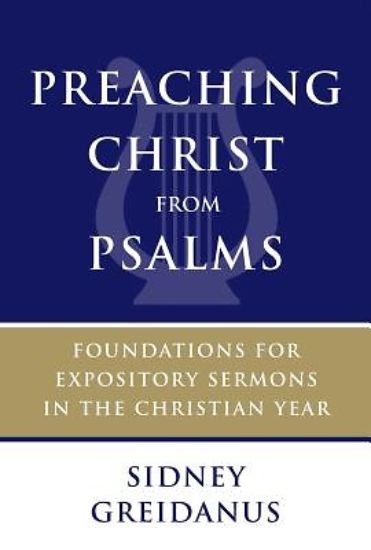 Picture of Preaching Christ from Psalms