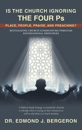 Picture of Is the Church Ignoring the Four Ps Place, People, Praise, and Preaching?