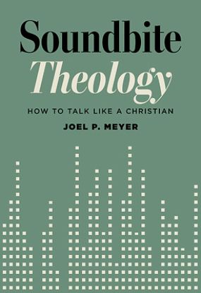 Picture of Soundbite Theology