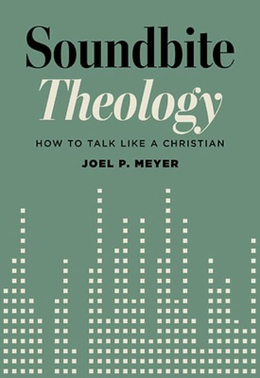 Picture of Soundbite Theology
