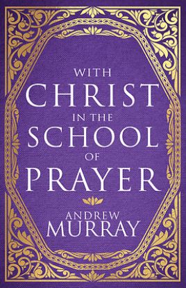 Picture of With Christ in the School of Prayer