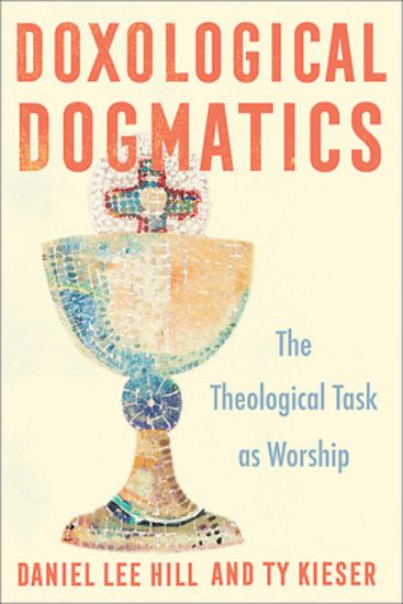 Picture of Doxological Dogmatics