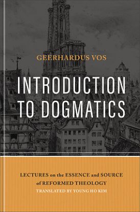 Picture of Introduction to Dogmatics