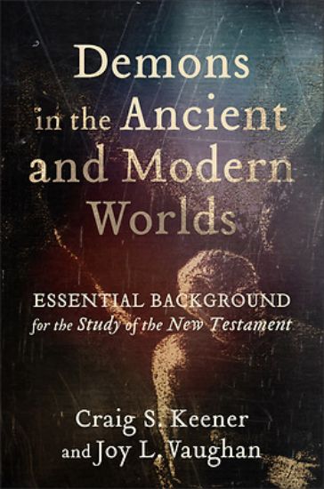 Picture of Demons in the Ancient and Modern Worlds
