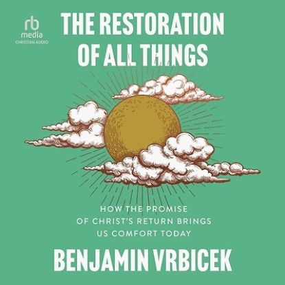 Picture of The Restoration of All Things