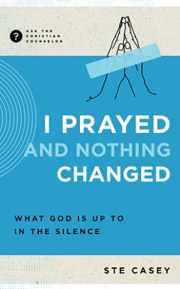 Picture of I Prayed and Nothing Changed