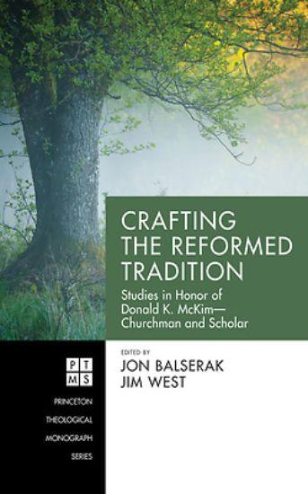 Picture of Crafting the Reformed Tradition