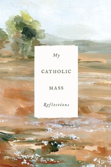 Picture of My Catholic Mass Reflections