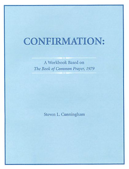 Picture of Confirmation Workbook Based on the 1979 Book of Common Prayer