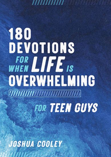 Picture of 180 Devotions for When Life Is Overwhelming for Teen Guys