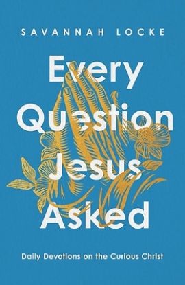 Picture of Every Question Jesus Asked