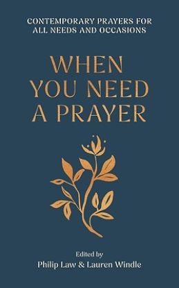 Picture of When You Need a Prayer