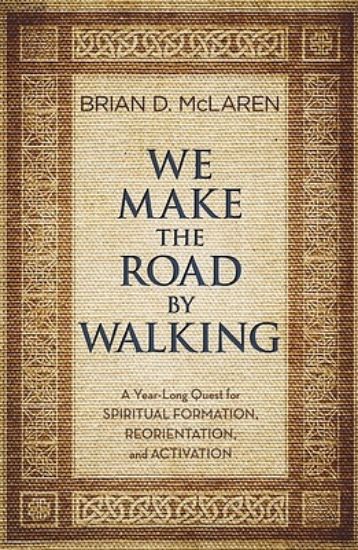 Picture of We Make the Road by Walking