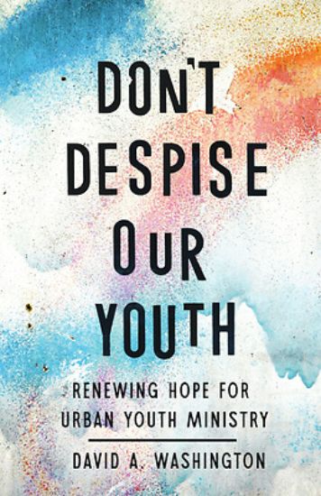 Picture of Don't Despise Our Youth