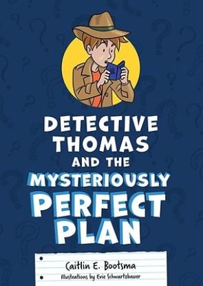 Picture of Detective Thomas and the Mysteriously Perfect Plan