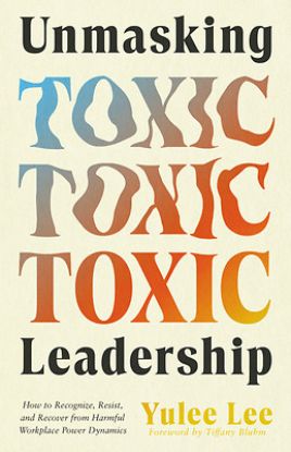Picture of Unmasking Toxic Leadership