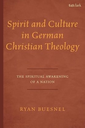 Picture of Spirit and Culture in German Christian Theology