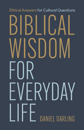 Picture of Biblical Wisdom for Everyday Life