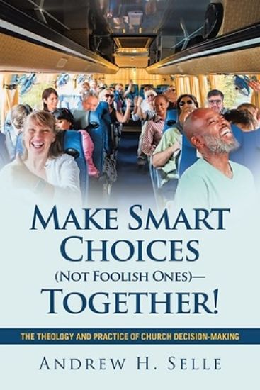 Picture of Make Smart Choices (Not Foolish Ones)-Together!