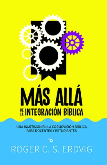 Picture of Más Allá de la Integración Bíblica
