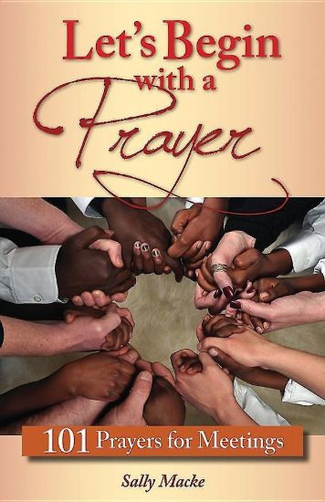 Picture of Let's Begin with a Prayer