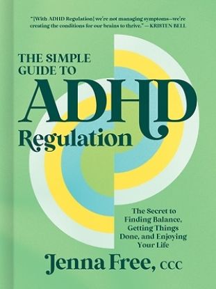 Picture of The Simple Guide to ADHD Regulation