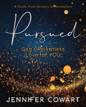 Pursued - Women's Bible Study Participant Workbook