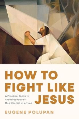 Picture of How to Fight Like Jesus