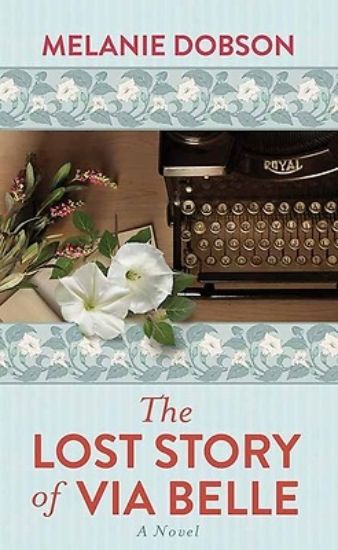 Picture of The Lost Story of Via Belle