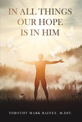 Picture of In All Things Our Hope is in Him