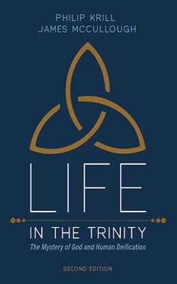 Picture of Life in the Trinity, 2nd Edition