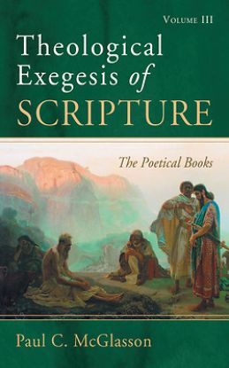 Picture of Theological Exegesis of Scripture