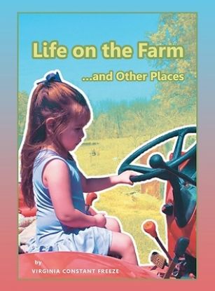 Picture of Life on the Farm...and Other Places