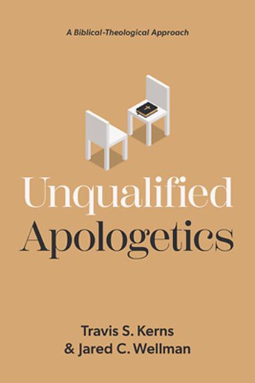 Picture of Unqualified Apologetics