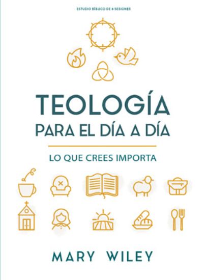 Picture of Teología Para El Día a Día - Estudio Bíblico