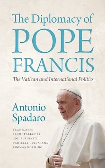Picture of The Diplomacy of Pope Francis