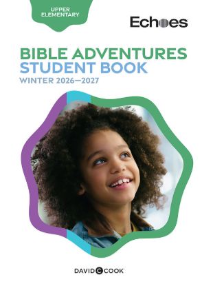 Picture of Echoes Upper Elementary Bible Adventures Student Book Winter