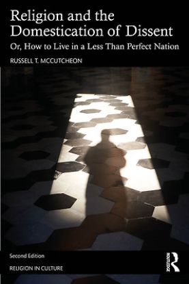 Picture of Religion and the Domestication of Dissent