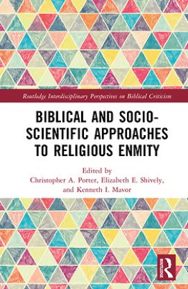 Picture of Biblical and Socio-Scientific Approaches to Religious Enmity