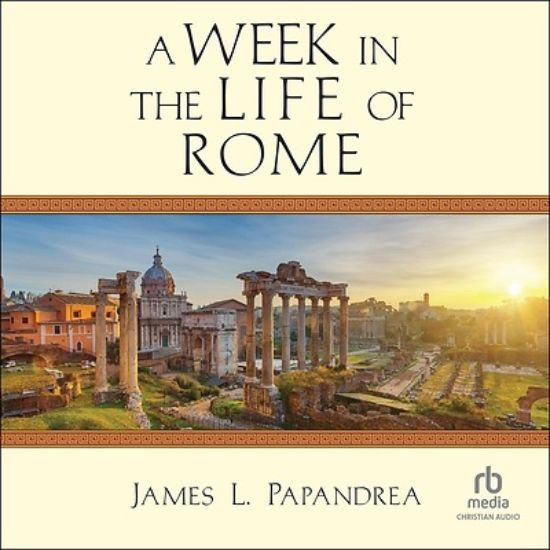 Picture of A Week in the Life of Rome