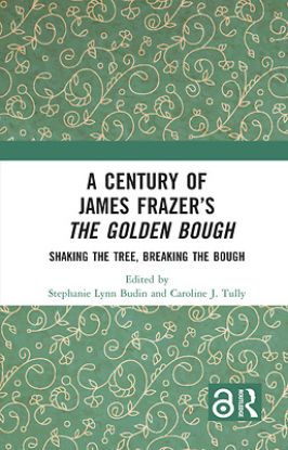 Picture of A Century of James Frazer's the Golden Bough