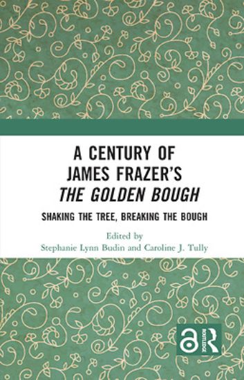 Picture of A Century of James Frazer's the Golden Bough