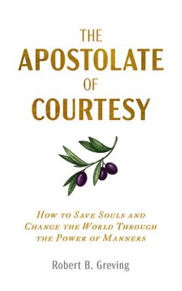 Picture of The Apostolate of Courtesy