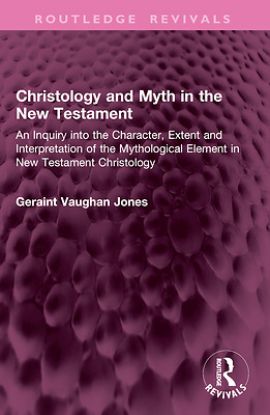 Picture of Christology and Myth in the New Testament