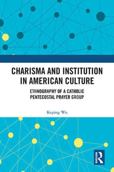 Picture of Charisma and Institution in American Culture