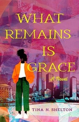 Picture of What Remains Is Grace