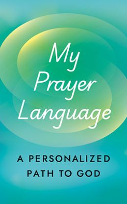 Picture of My Prayer Language