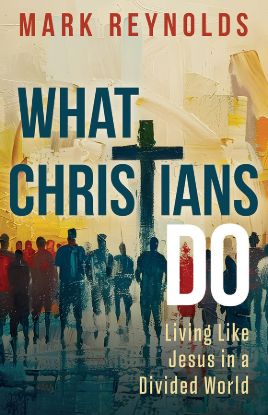 Picture of What Christians Do